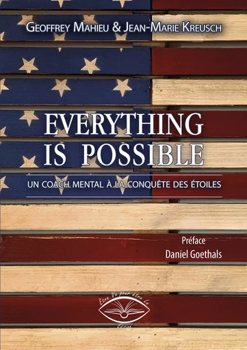 Everything is possible - Geoffrey MAHIEU - ETRE VU LU