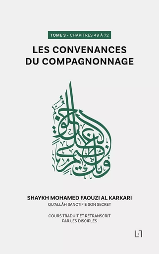 Les convenances du compagnonnage - Mohamed Faouzi Al Karkari - ANWAR