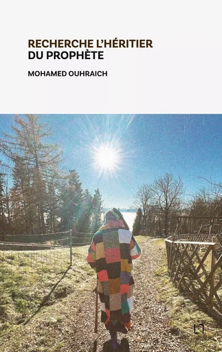 Recherche l'héritier du Prophète - Mohamed Ouhraich - ANWAR