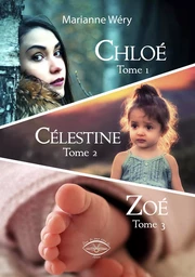 Chloé - Célestine - Zoé