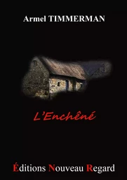 L'ENCHÊNÉ