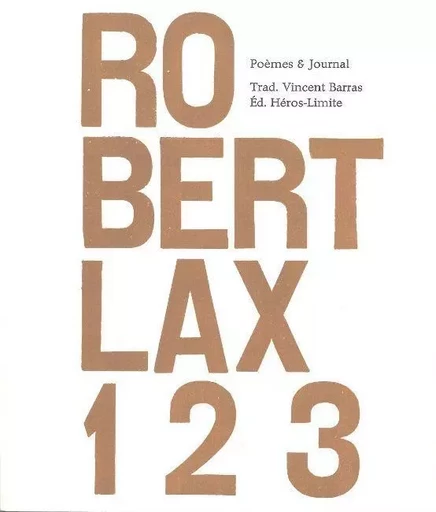 Poèmes et Journal - Robert Lax - Héros-Limite