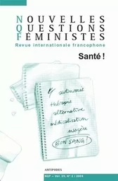 NOUVELLES QUESTIONS FEMINISTES, VOL. 25(2)/2006. SANTE!