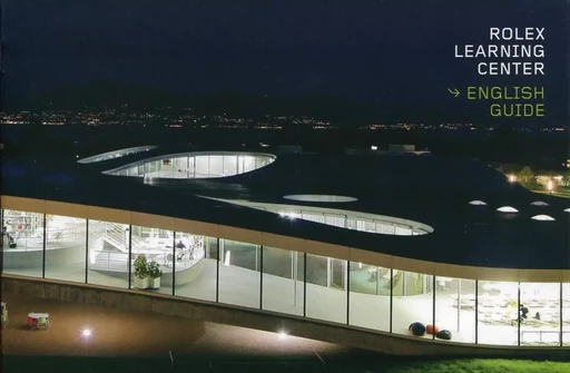 Rolex Learning Center (english guide) - Francesco della Casa, Jacques Perret - PU POLYTECHNIQU