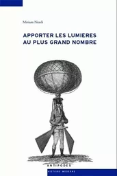 APPORTER LES LUMIERES AU PLUS GRAND NOMBRE. MEDECINE ET PHYSIQUE DANS  LE <I>JOURNAL DE LAUSANNE</I>