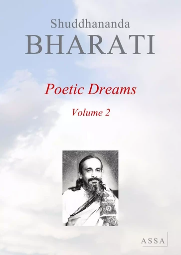 Poetic Dreams, Volume 2 - Shuddhananda Bharati - ASSA