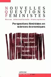 NOUVELLES QUESTIONS FEMINISTES, VOL. 26(2)/2007. PERSPECTIVES FEMINIS TES EN SCIENCES ECONOMIQUES