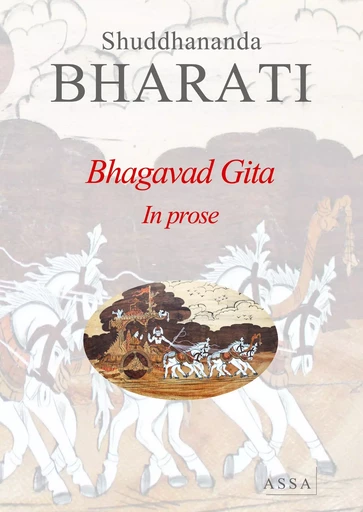 Bhagavad Gita in prose - Shuddhananda Bharati - ASSA