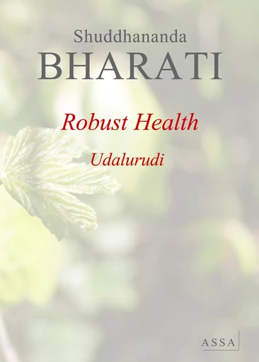 Robust Health - Shuddhananda Bharati - ASSA