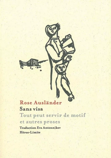 Sans visa - Rose Ausländer - Héros-Limite