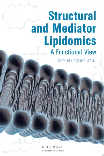 Structural and lediator lipidomics - Michel Lagarde - PU POLYTECHNIQU