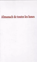 Almanach de toutes les lunes