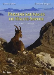 PARADIS SAUVAGES DE HAUTE-SAVOIE