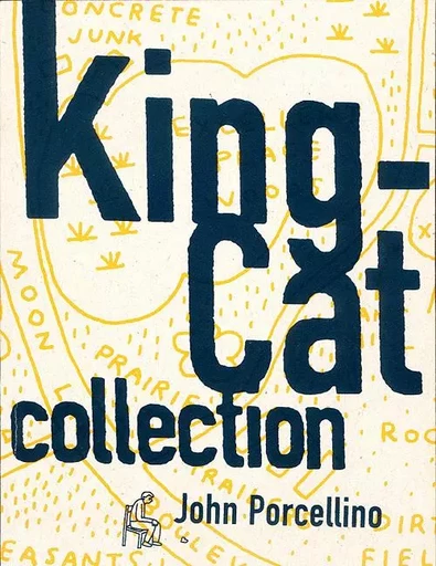 King-cat collection - John Porcellino - BULB COMIX