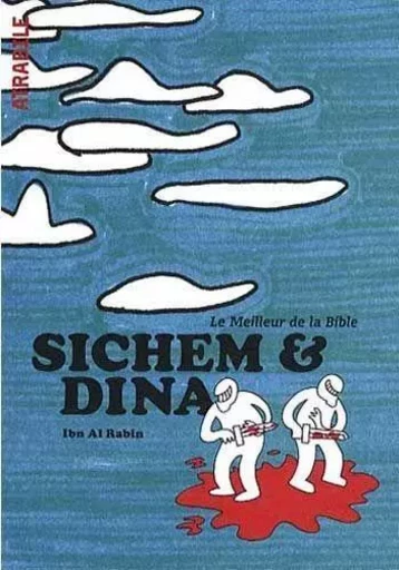 Sichem et Dina -  Ibn Al Rabin - Atrabile