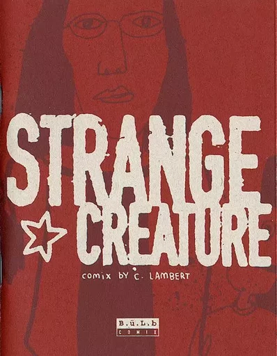 Strange creature - Christophe Lambert - BULB COMIX