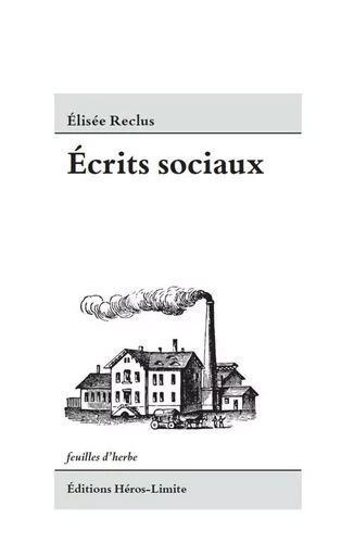 Écrits sociaux - Élisée Reclus - Héros-Limite