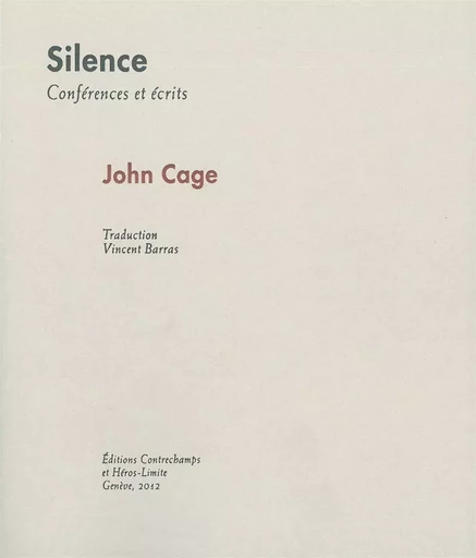 Silence - John Cage - Héros-Limite