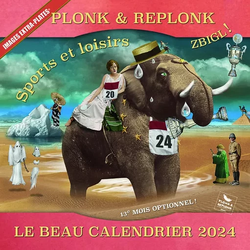 Calendrier 2024 Plonk Zbigl! - Jacques Froidevaux - PLONK REPLONK