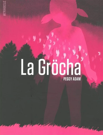 La Grocha - Peggy Adam - Atrabile