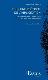 Pour une poétique de l'implicitation - "Cristal et Clarie" ou l'art de faire du neuf avec de l'ancien