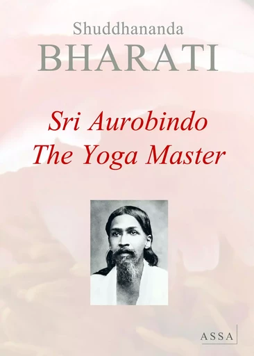 The Yoga Master - Shuddhananda Bharati - ASSA