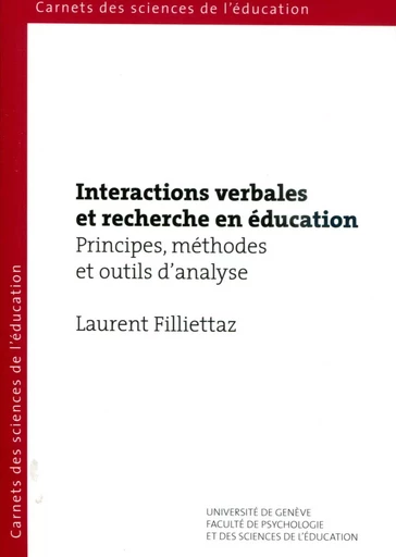 INTERACTIONS VERBALES ET RECHERCHE EN EDUCATION. PRINCIPES, METHODES -  FILLIETTAZ LAURENT - SECTION SCIENCE