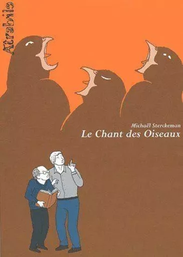 Le Chant des Oiseaux - Michael Sterckeman - Atrabile