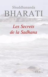 Les Secrets de la Sadhana