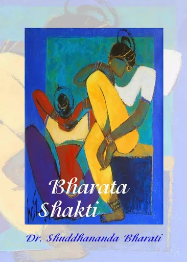 Bharata Shakti, Canto three - Shuddhananda Bharati - ASSA