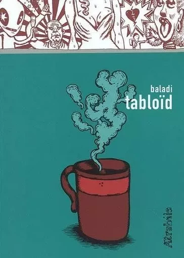 Tabloïd -  Baladi - Atrabile