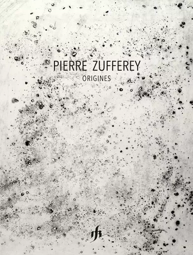 Origines - Pierre Zufferey -  Collectif - NK