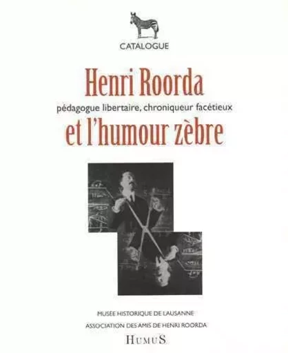 Henri Roorda et l'humour zébre -  Collectif - HUMUS