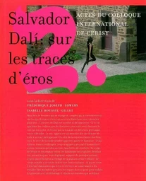 Salvador Dali : sur les traces d'Éros