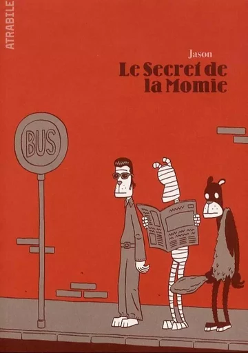 Le Secret de la Momie -  Jason - Atrabile