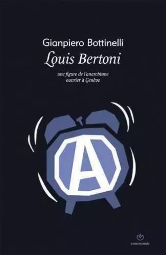 Louis Bertoni - Gianpiero Bottinelli - ENTREMONDE