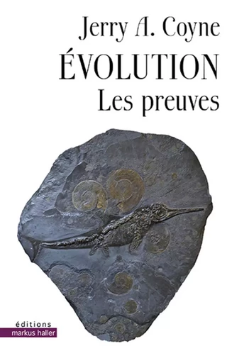 Évolution - Jerry A. Coyne - MARKUS HALLER