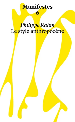 Le style anthropocène -  Philippe RAHM - HEAD PUBLISHING