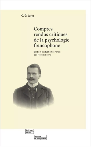 COMPTES RENDUS CRITIQUES DE LA PSYCHOLOGIE FRANCOPHONE. -  JUNG CARL GUSTAV - BHMS