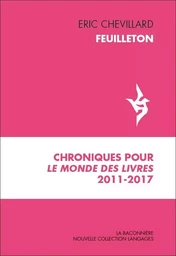 Feuilleton - Chroniques pour le monde des livres