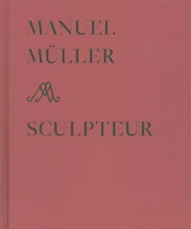 Manuel Müller Sculpteur