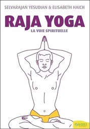 Raja yoga - La voie spirituelle