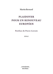 Plaidoyer pour un renouveau européen