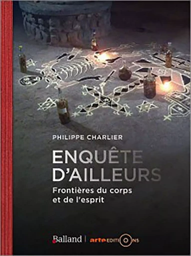 Enquete d'ailleurs - Philip Charlier - BALLAND