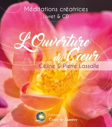 L'OUVERTURE DU COEUR