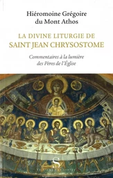 La divine liturgie de saint jean Chrysostome