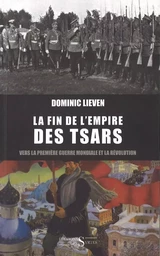 La fin de l’empire de tsars