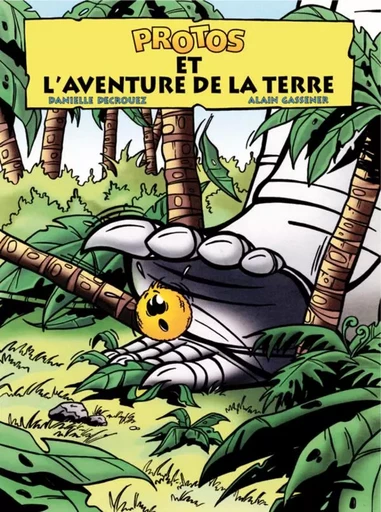 Protos et l'aventure de la terre - Alain Gassener, Danielle Decrouez - Editions du Tricorne