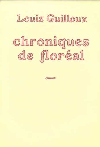 Chroniques de Floréal - Louis Guilloux - Héros-Limite