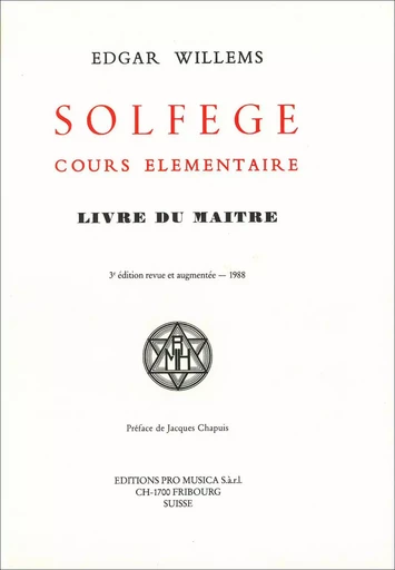 Solfège, cours élémentaire. Livre du Maître - Edgar WILLEMS, Jacques CHAPUIS - PRO MUSICA EVIL